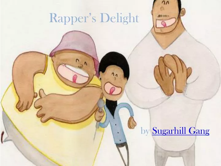 rapper s delight