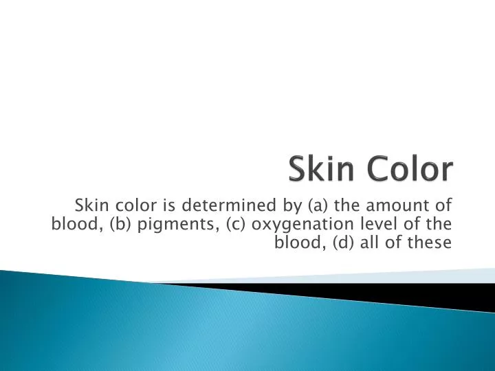 skin color