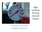 High Latitude Proving Ground Liaison - slide 1