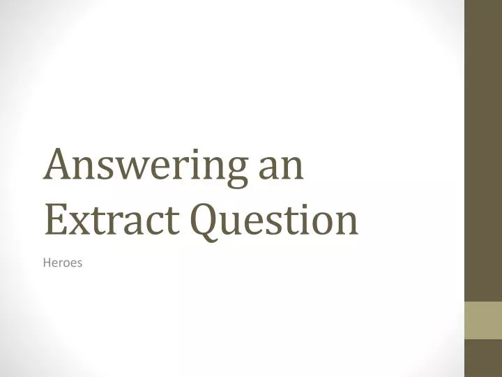 answering an extract question