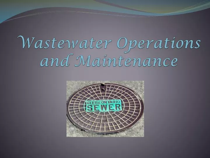 wastewater operations and maintenance