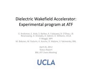 Dielectric Wakefield Accelerator: Experimental program at ATF