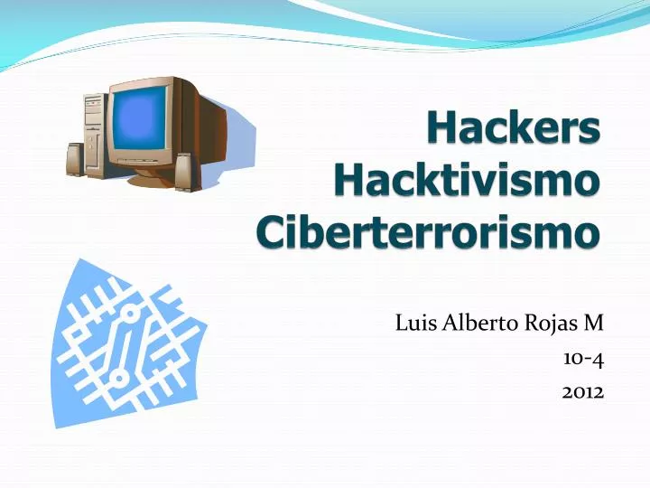 hackers hacktivismo ciberterrorismo