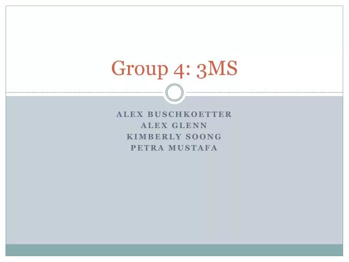 group 4 3ms