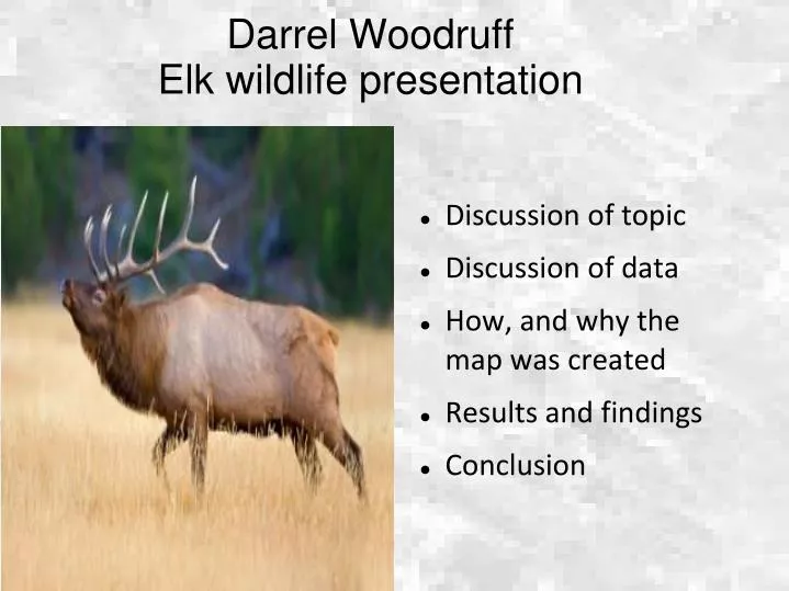 darrel woodruff elk wildlife presentation