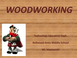 WOODWORKING