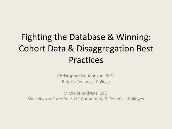 fighting the database winning cohort data disaggregation best practices