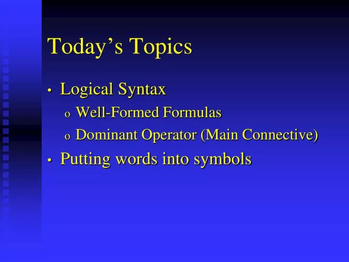 today s topics