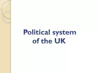 Political system o f the UK
