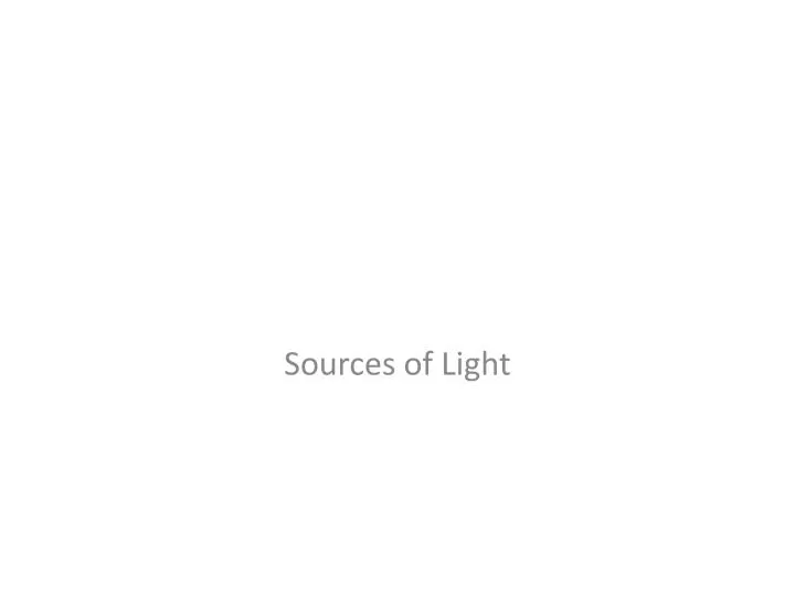 sources of light