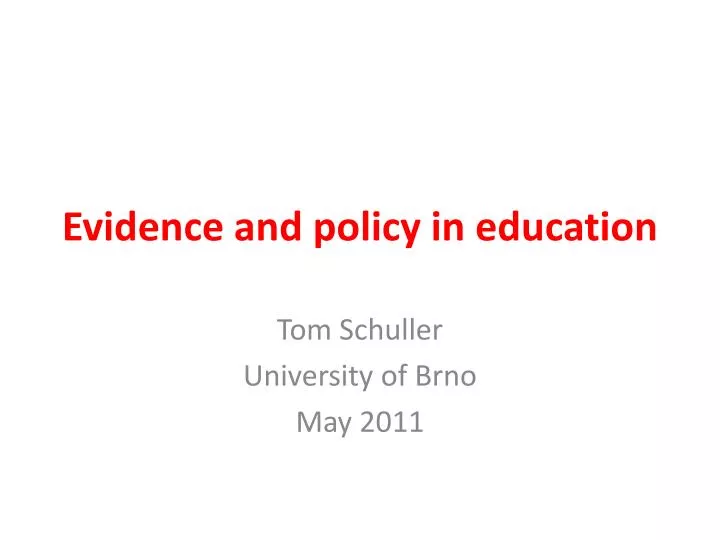 evidence and policy in education