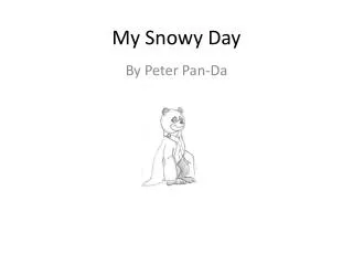 My Snowy Day