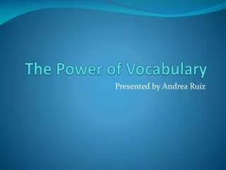 The Power of Vocabulary