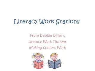 Literacy Work Stations