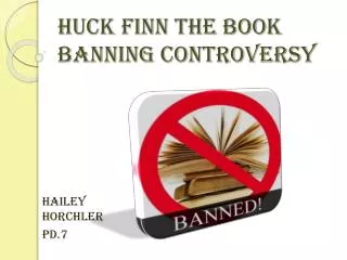 Huck Finn The Book Banning Controversy