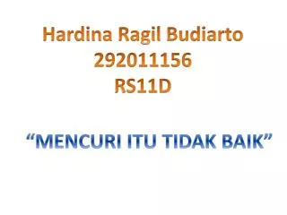 Hardina Ragil Budiarto 292011156 RS11D