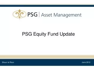 PSG Equity Fund Update