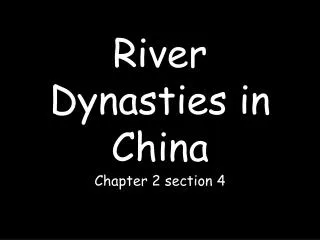 River Dynasties in China