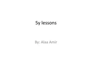5y lessons
