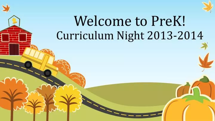 welcome to prek curriculum night 2013 2014