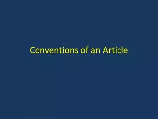 Conventions of an Article