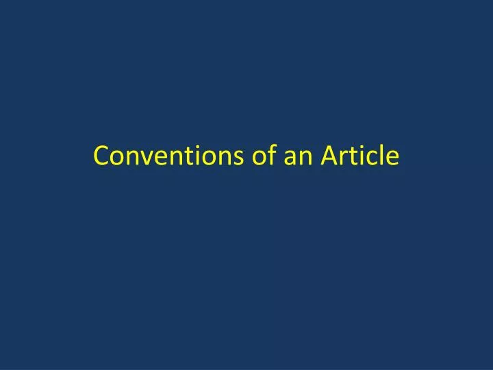 conventions of an article