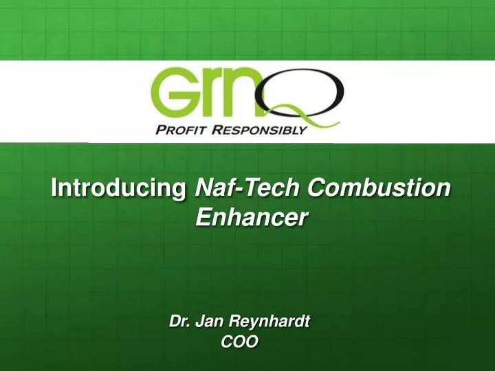 introducing naf tech combustion enhancer