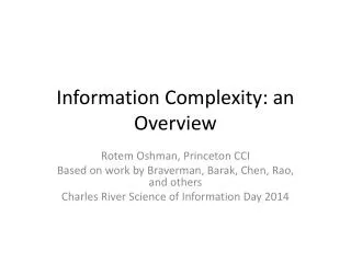 Information Complexity: an Overview