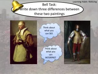 Bell Task: Write down three differences between these two paintings