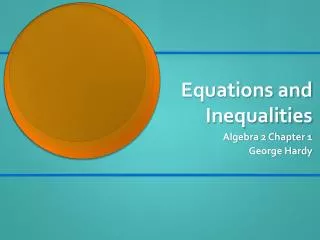 Equations and Inequalities