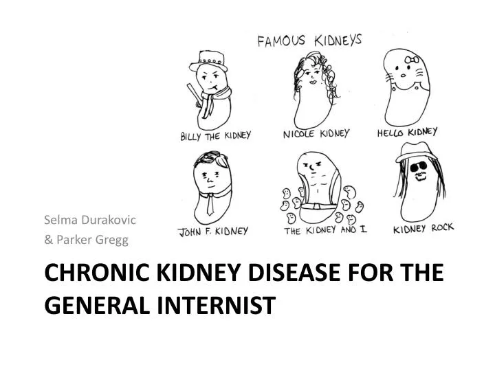 chronic kidney disease for the general internist