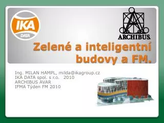 zelen a inteligentn budovy a fm