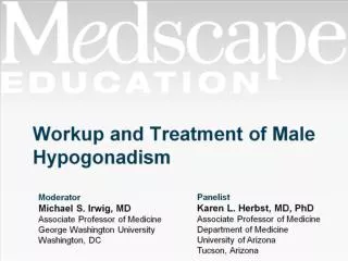 Workup and Treatment of Male Hypogonadism