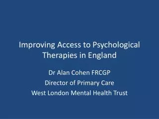 Improving Access to Psychological Therapies in England