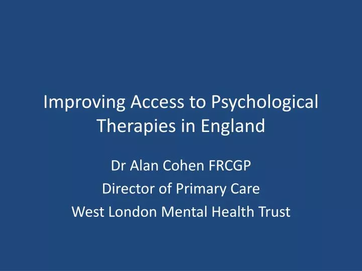 improving access to psychological therapies in england