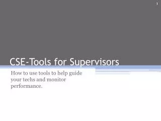 CSE-Tools for Supervisors