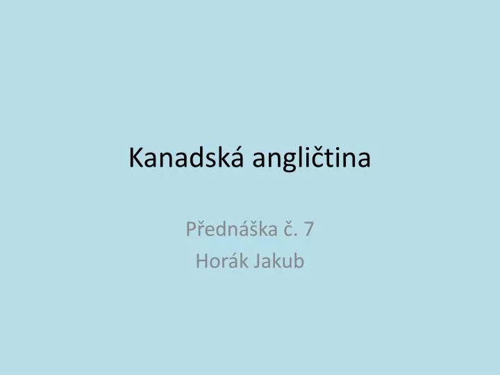 kanadsk angli tina