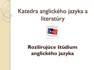 Katedra anglického jazyka a literatúry