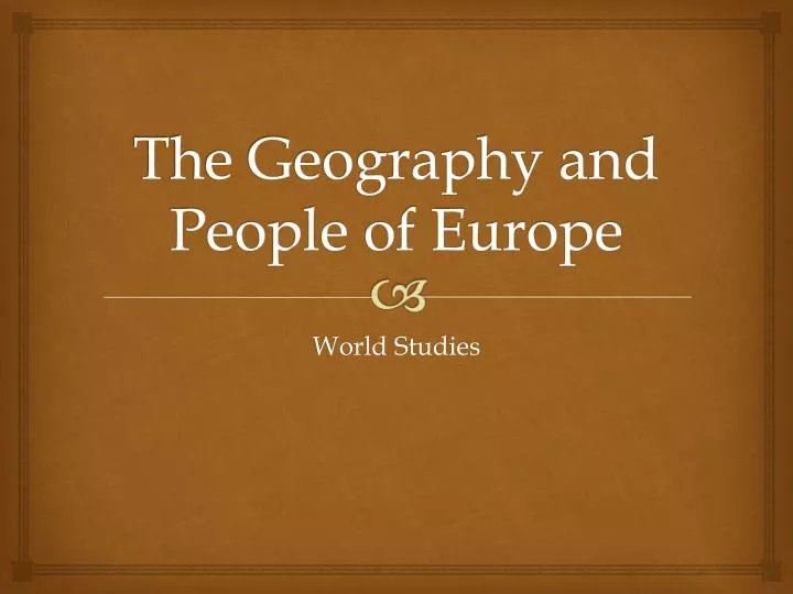 the geography and people of europe