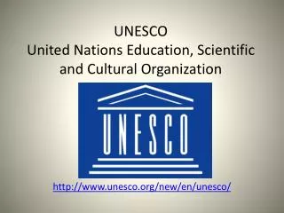 UNESCO United Nations Education, Scientific and Cultural Organization