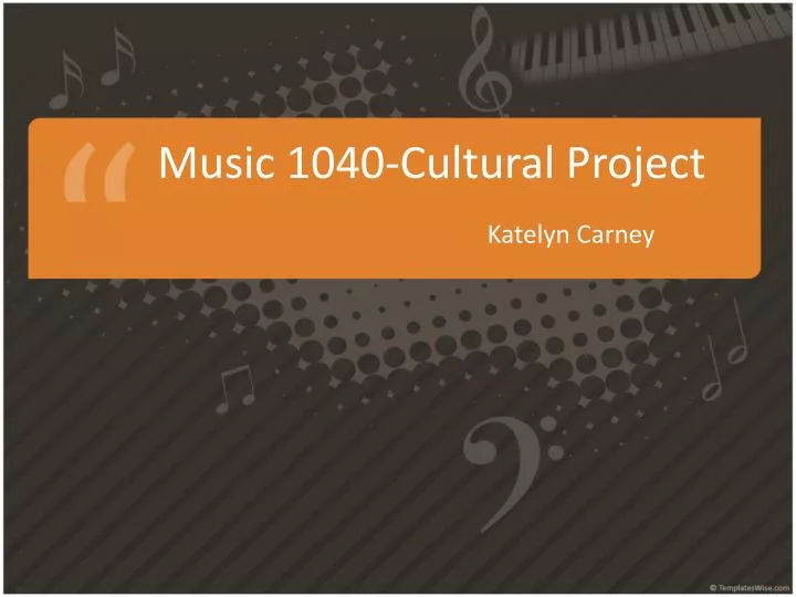 music 1040 cultural project