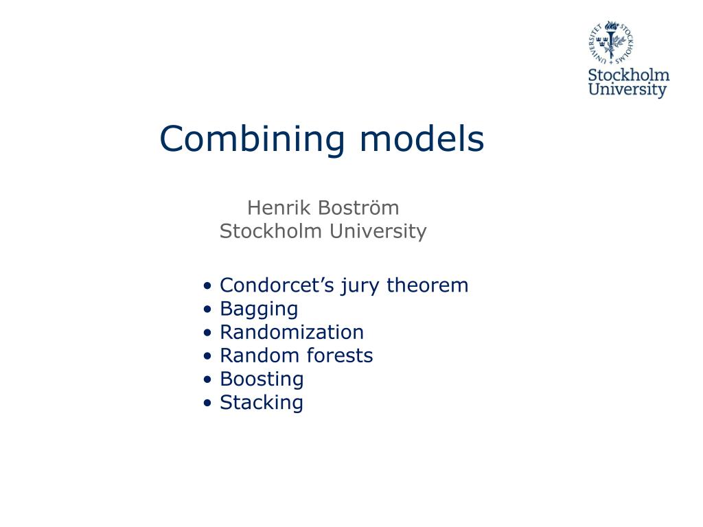 PPT - Combining models PowerPoint Presentation, free download - ID:2309281