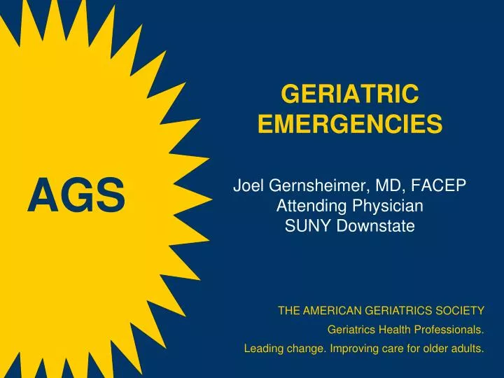 geriatric emergencies joel gernsheimer md facep attending physician suny downstate