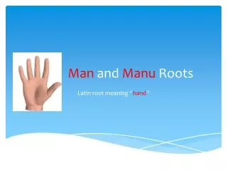 Man and Manu Roots