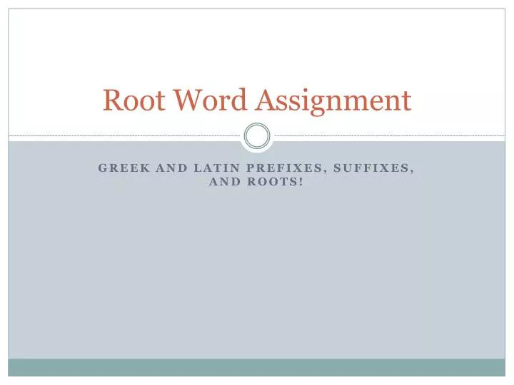 Root Word Assignment N 