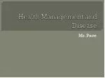 Health Management and Disease