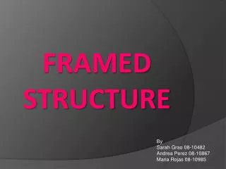 FRAMED STRUCTURE