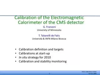 Calibration of the Electromagnetic Calorimeter of the CMS detector G. Franzoni