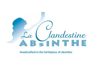 Handcrafted in the birthplace of absinthe