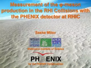 Measurement of the ? -meson production in the RHI Collisions with the PHENIX detector at RHIC
